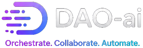 DAO-ai — Orchestrate. Collaborate. Automate.